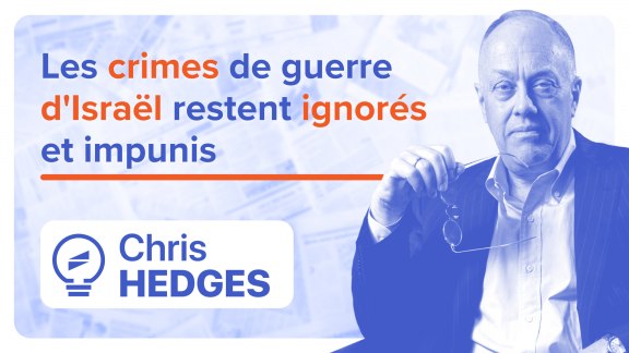 « Les crimes de guerre d'Israël restent ignorés et impunis » - Chris Hedges image