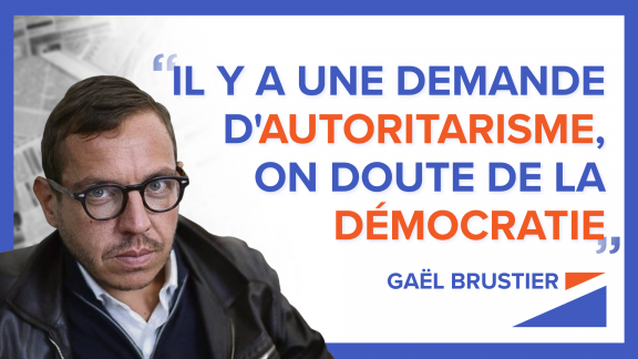 « Il y a une demande d'autoritarisme, on doute de la démocratie » Gaël Brustier image