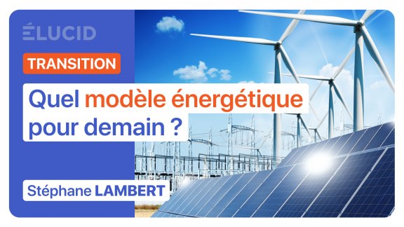 Quel modèle énergétique pour demain ? - Entretien avec Osons Comprendre image