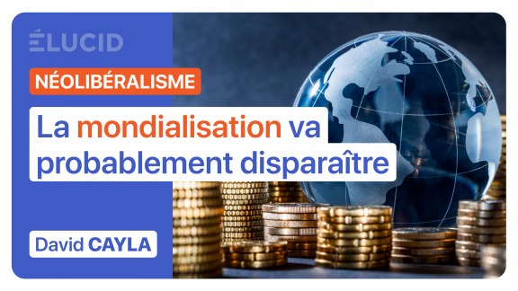 « La mondialisation néolibérale va probablement disparaître » - David Cayla image
