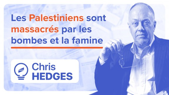 « Les Palestiniens sont massacrés par les bombes et la famine » - Chris Hedges image