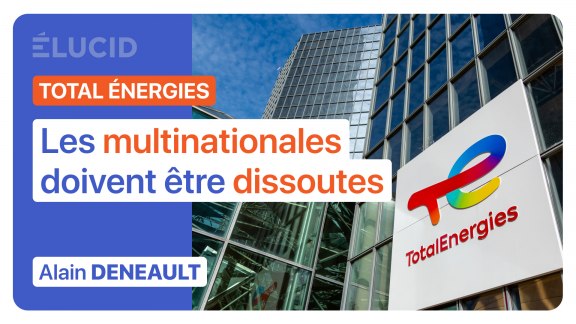 « La dissolution des multinationales est la solution » - Alain Deneault image