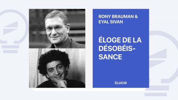 Éloge de la désobéissance - Rony Brauman, Eyal Sivan image