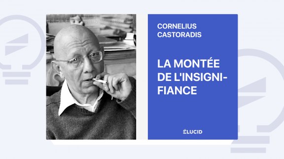 La montée de l'insignifiance - Cornelius Castoriadis image