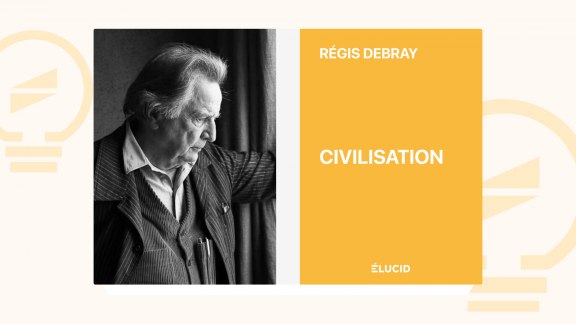 Civilisation : comment nous sommes devenus américains - Régis Debray image