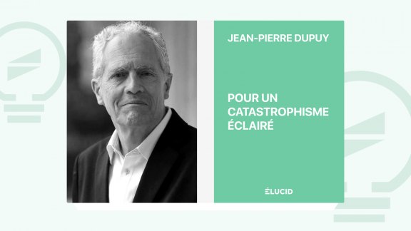 Pour un catastrophisme éclairé - Jean-Pierre Dupuy image