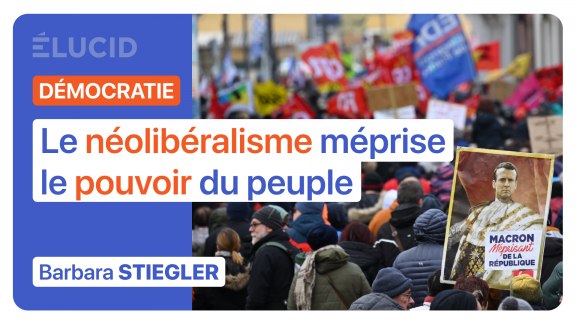 Barbara Stiegler : « Le néolibéralisme méprise le pouvoir du peuple » image