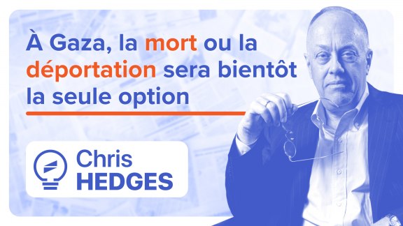 « À Gaza, la mort ou la déportation sera bientôt la seule option » -Chris Hedges image