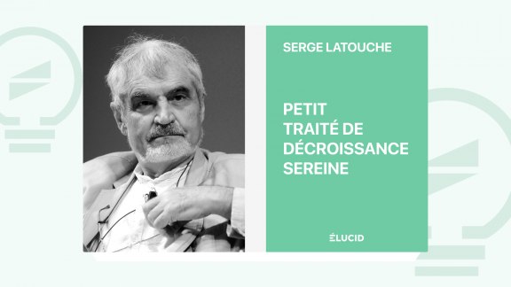 Petit traité de la décroissance sereine - Serge Latouche image