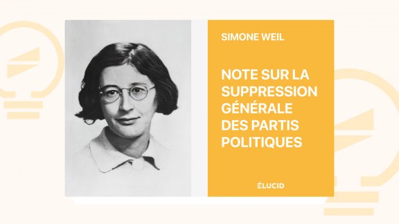 Note sur la suppression générale des partis politiques - Simone Weil image