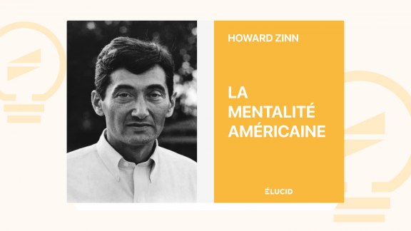 La mentalité américaine - Howard Zinn image