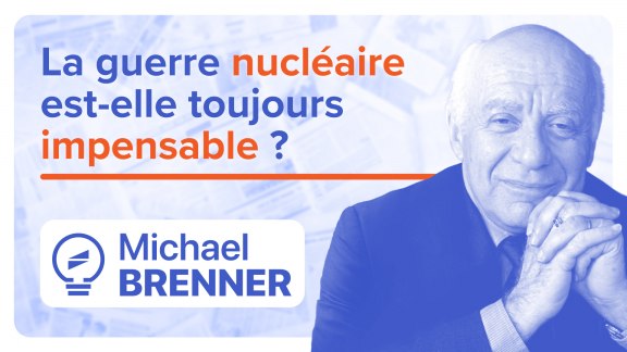 La guerre nucléaire est-elle toujours impensable ? - Michael Brenner image