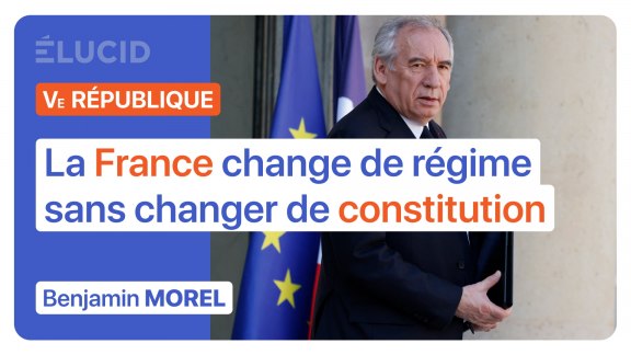 « La France change de régime sans changer de constitution » - Benjamin Morel image
