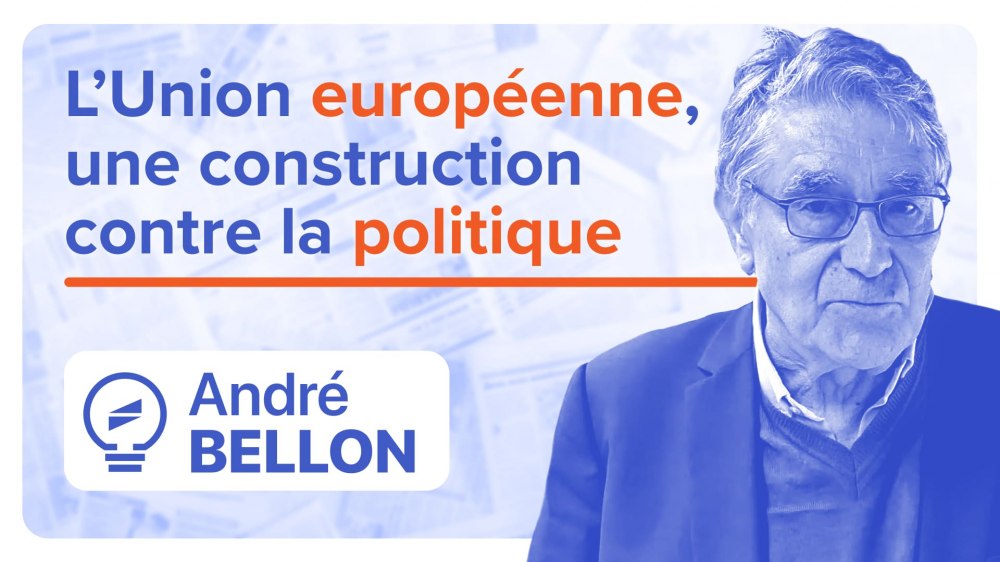 union-europeenne-construction-contre-politique-andre-bellon-elucid