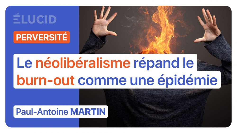 pervers-burn-out-toxique-neoliberalisme-epidemie-paul-antoine-martin