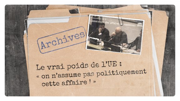 Le véritable poids de l'UE : « On n’assume pas politiquement cette affaire ! » image
