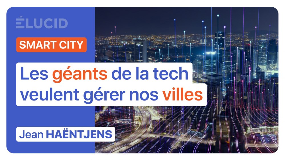 geants-tech-smart-city-veulent-gerer-nos-villes-jean-haentjens